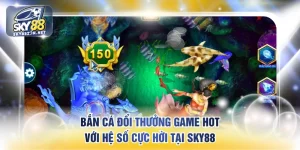 Bắn cá đổi thưởng